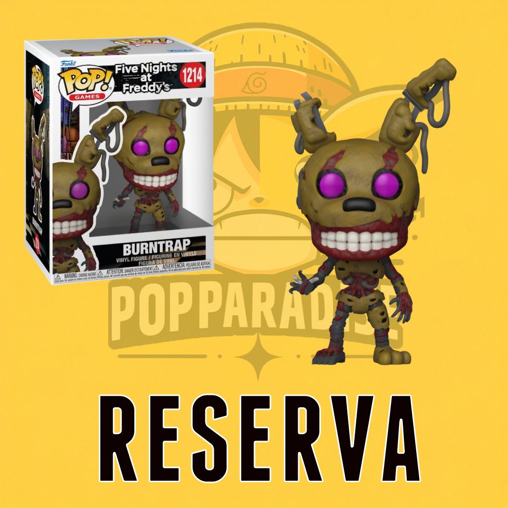 Funko Pop! Five Nights at Freddy's - Burntrap 1214 (RESERVA)