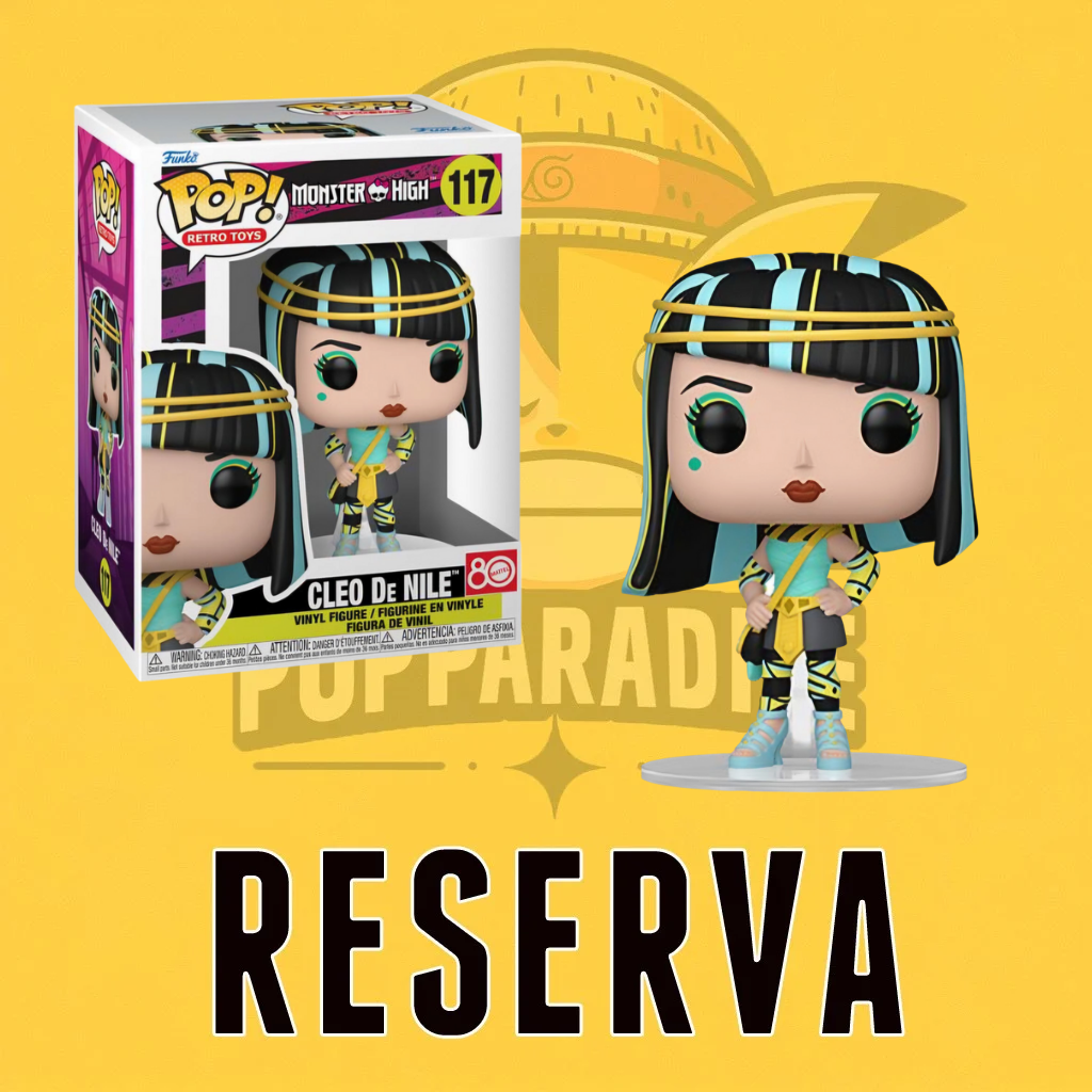 Funko Pop! Monster High - Cleo De Nile 117 (RESERVA)