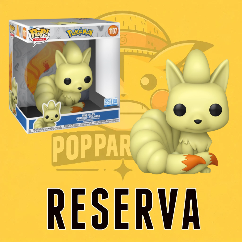Funko Pop! Pokemon - Ninetales 1107 Jumbo 10" (SE) (RESERVA)