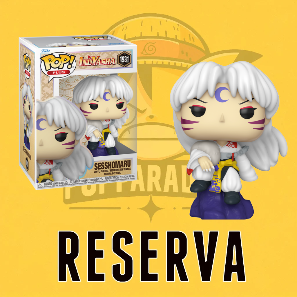 Funko Pop! Inuyasha - Sesshomaru 1931 Plus (RESERVA)