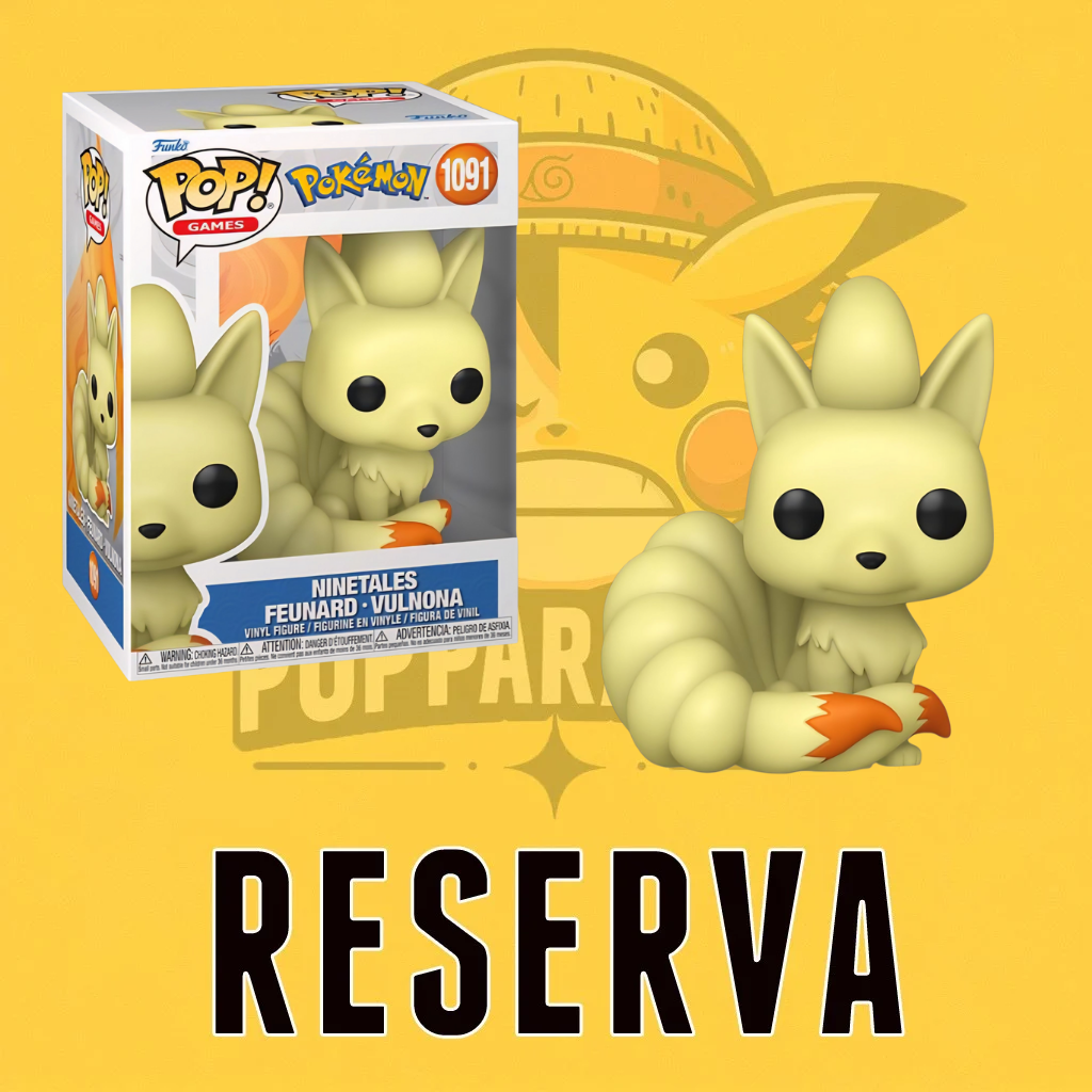 Funko Pop! Pokémon - Ninetales 1091 (RESERVA)