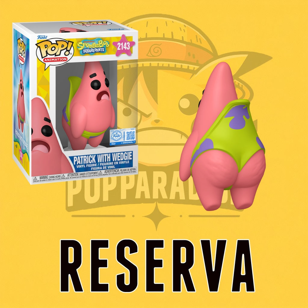 Funko Pop! SpongeBob - Patrick with Wedgie 2143 (SE) (RESERVA)