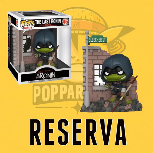 Funko Pop! The Last Ronin - Deluxe The Last Ronin 45 (RESERVA)