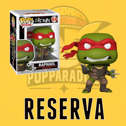 Funko Pop! The Last Ronin - Raphael 44 (RESERVA)