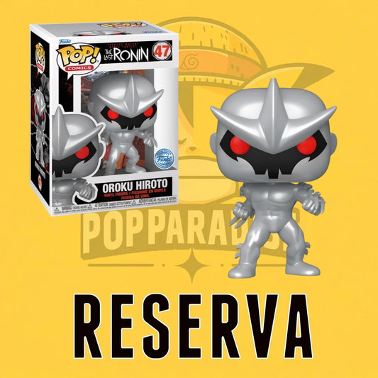 Funko Pop! The Last Ronin - Oroku Hiroto 47 (Special Edition) (RESERVA)