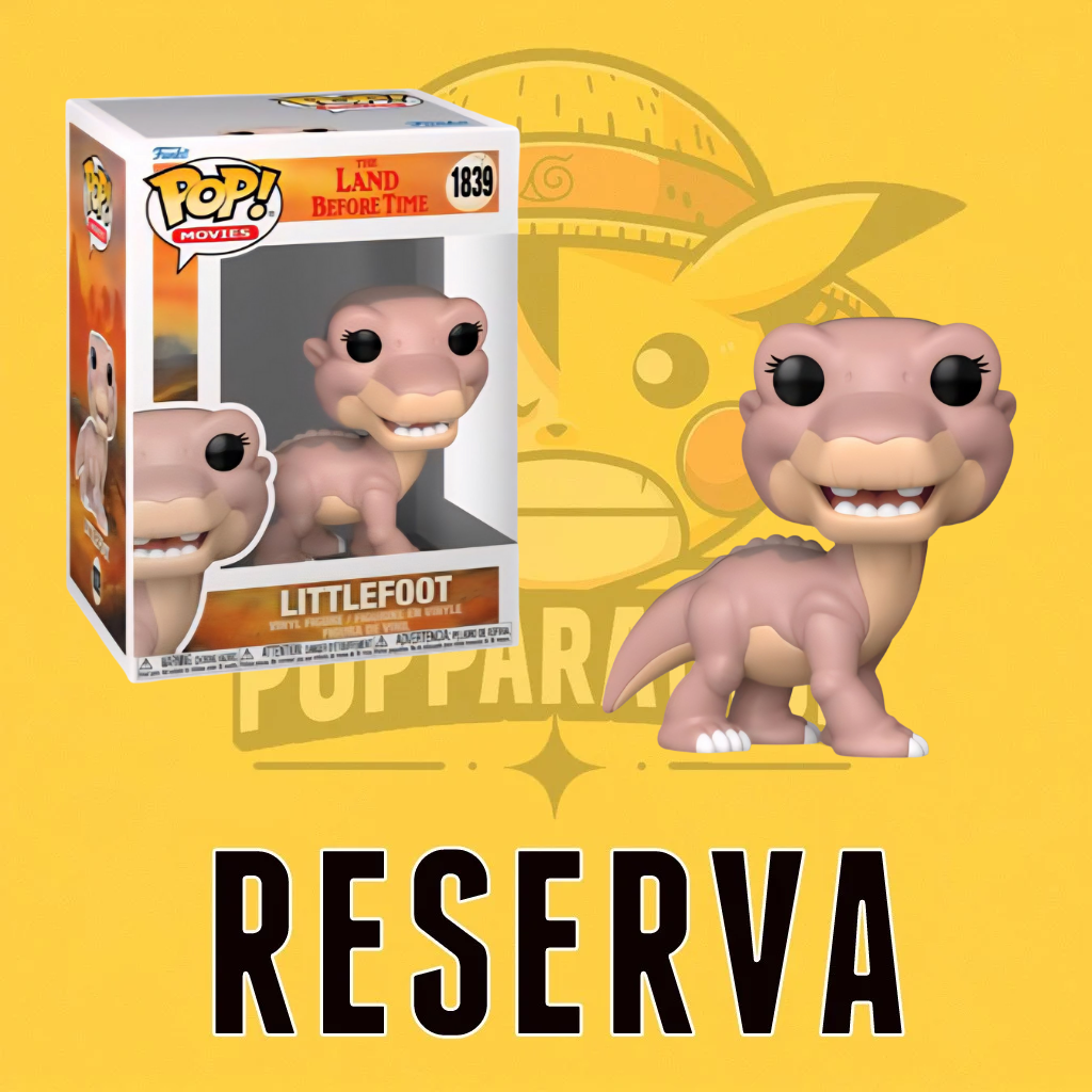 Funko Pop! The Land Before Time - Littlefoot 1839  (RESERVA)