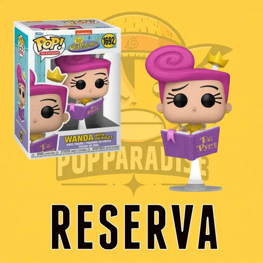 Funko Pop! The Fairly OddParents - Wanda with Da Rules 1692 (RESERVA)