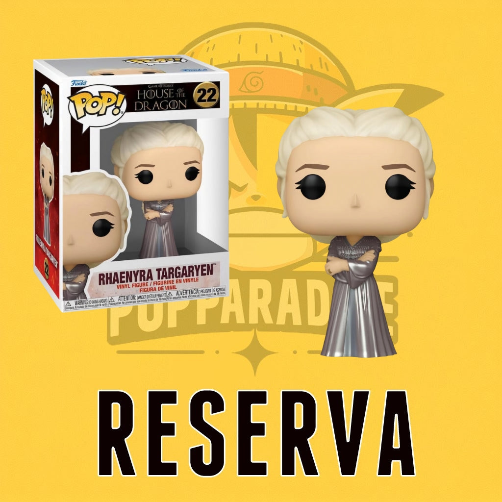 Funko Pop! House of The Dragon - Rhaenyra Targaryen 22 (RESERVA)