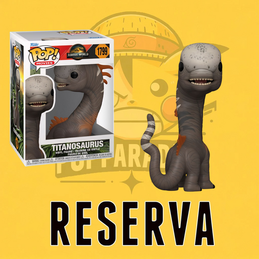 Funko Pop! Jurassic World - Titanosaurus 1799 (RESERVA)
